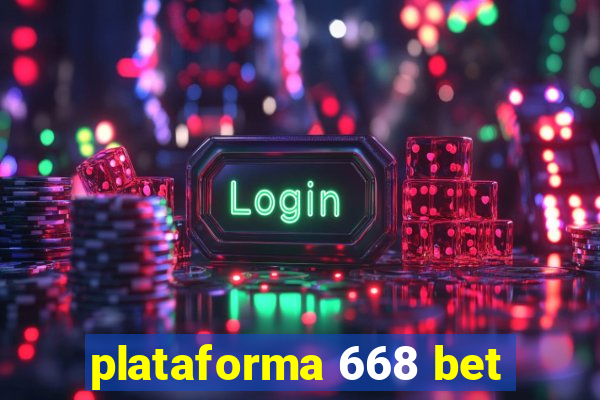 plataforma 668 bet